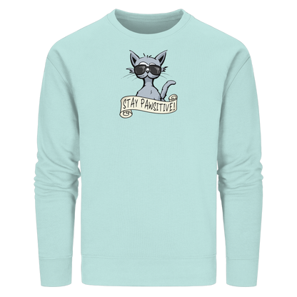 Stay Pawsitive Bleib lässig Hipster Katze - Organic Basic Unisex Sweatshirt