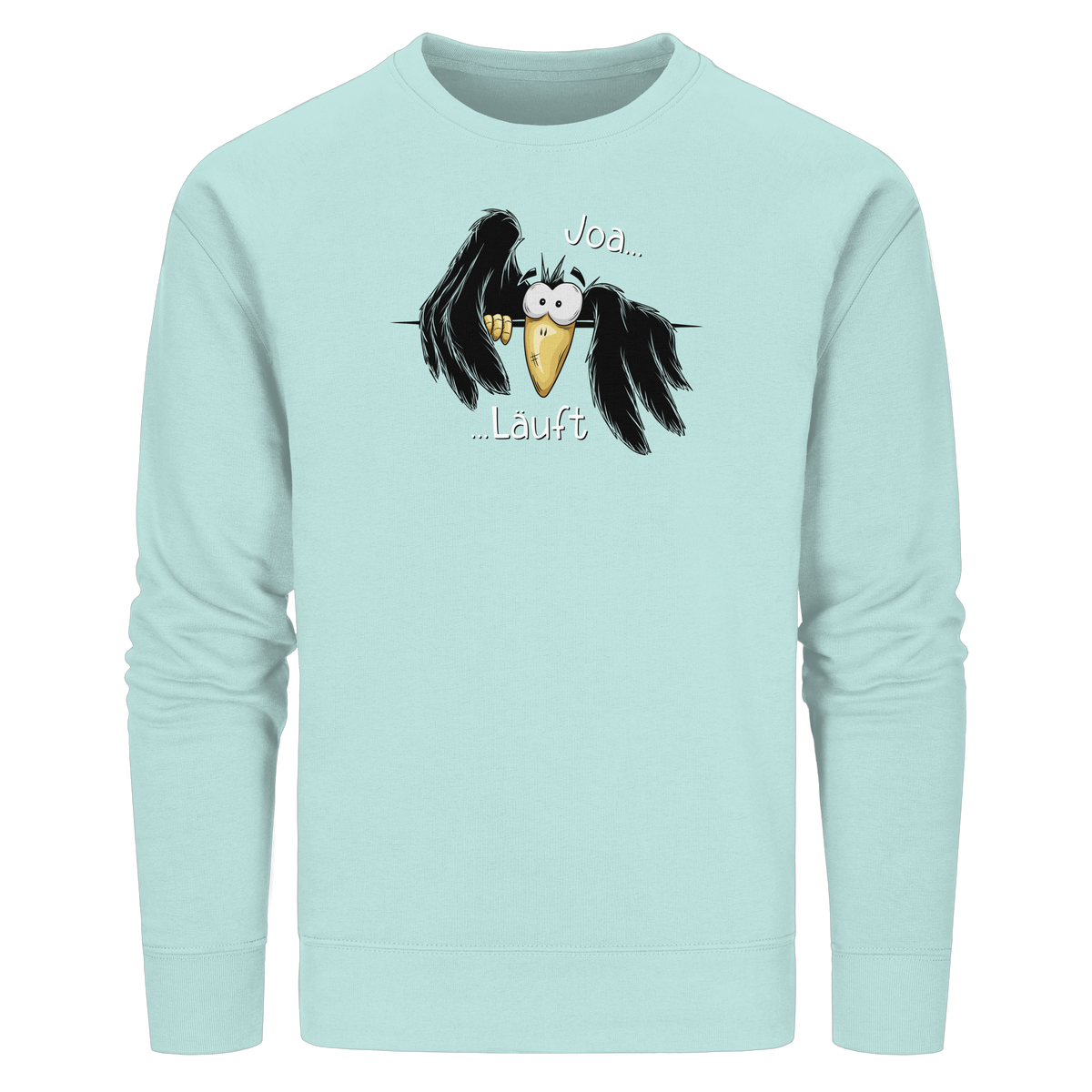 Joa Läuft Krähe gechillter Rabe - Organic Basic Unisex Sweatshirt