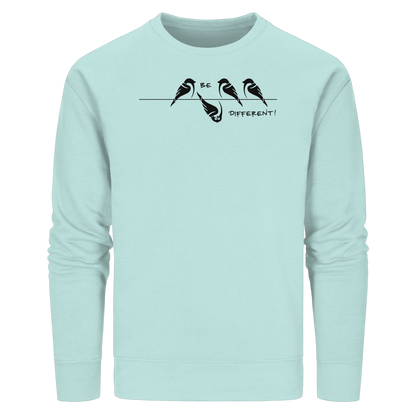 Sei anders, kleiner Spatz - Organic Basic Unisex Sweatshirt