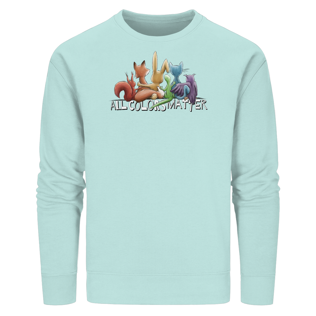 All Colors Matter! Regenbogen Tiere für Vielfalt - Organic Basic Unisex Sweatshirt