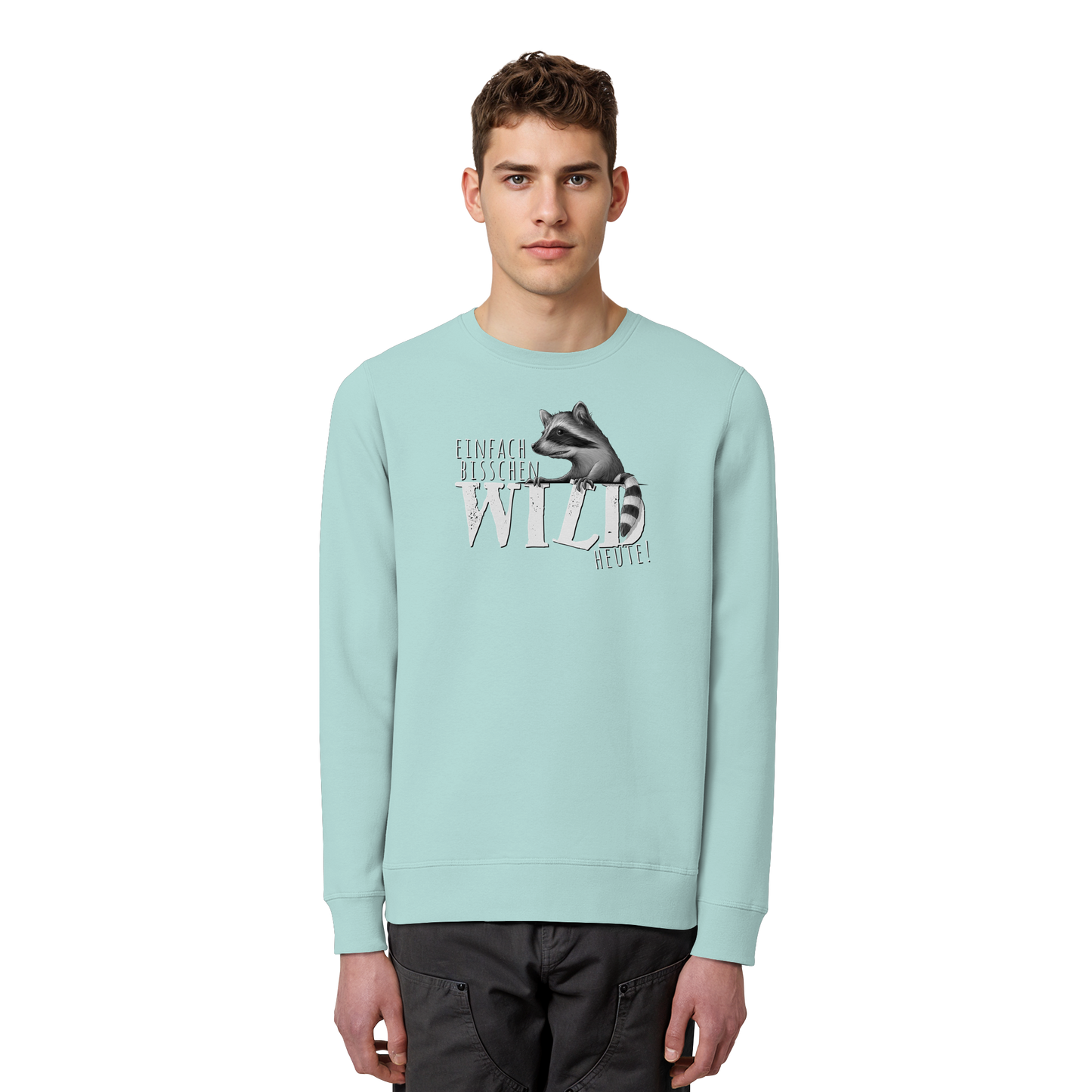 Bisschen wild heute! Waschbär - Organic Basic Unisex Sweatshirt
