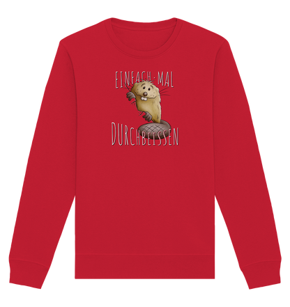 Einfach mal Durchbeissen Biber - Organic Basic Unisex Sweatshirt