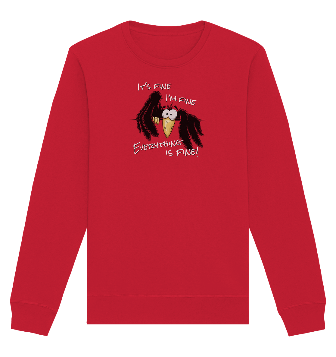 I’m Fine Rabe | Alles Gut Krähe - Organic Basic Unisex Sweatshirt