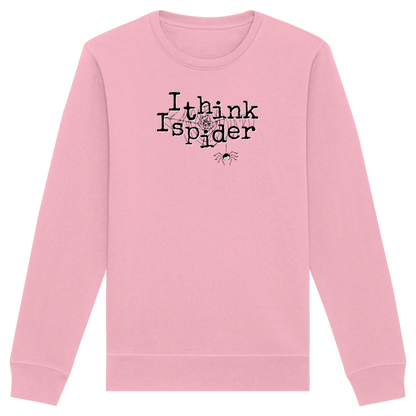 I think I spider - Spinne - Organic Basic Unisex Sweatshirt