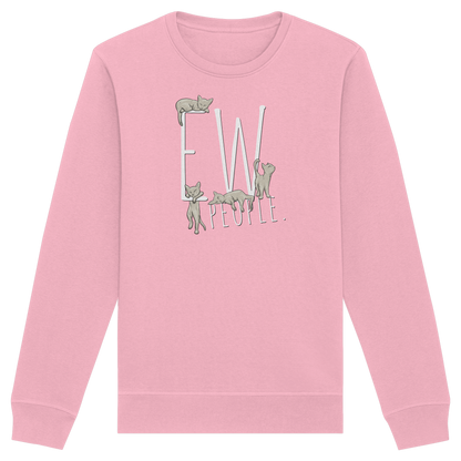 Ew, People. Sarkastische Katzen - Organic Basic Unisex Sweatshirt
