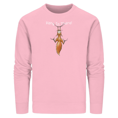 Hang In There | Lässiges Eichhörnchen - Organic Basic Unisex Sweatshirt