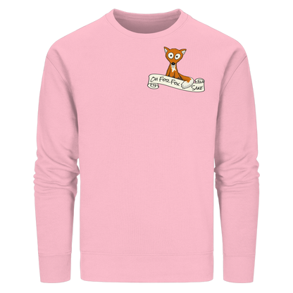 Oh For Fox Sake – Um Fuchses Willen - Organic Basic Unisex Sweatshirt