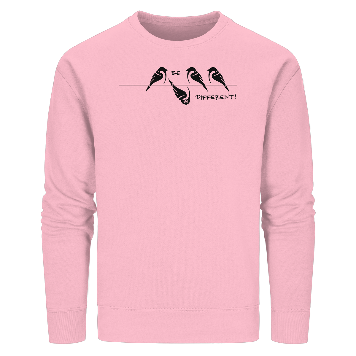Sei anders, kleiner Spatz - Organic Basic Unisex Sweatshirt