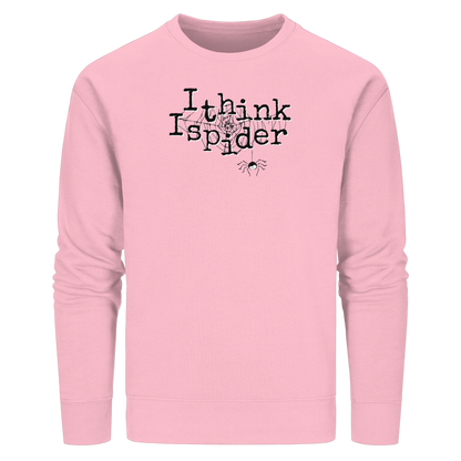 I think I spider - Spinne - Organic Basic Unisex Sweatshirt