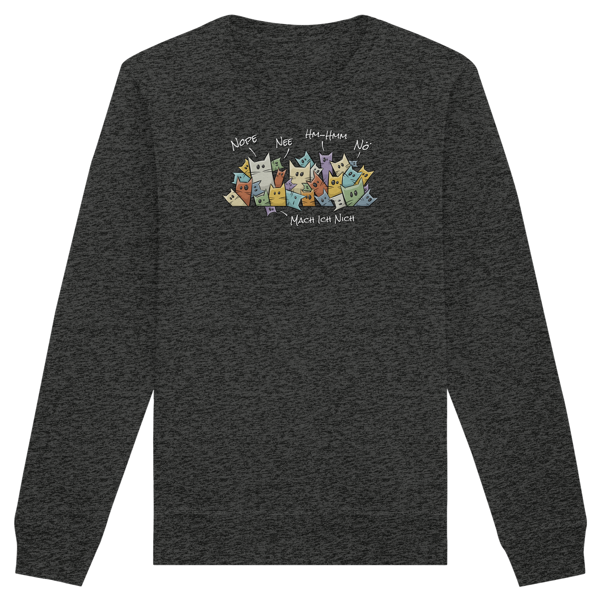 Nope, Nee, Nö Katzen - Organic Basic Unisex Sweatshirt