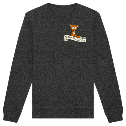 Oh For Fox Sake – Um Fuchses Willen - Organic Basic Unisex Sweatshirt
