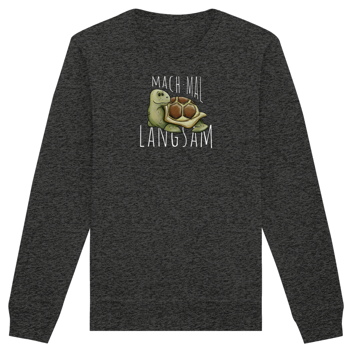 Mach mal langsam Schildkröte - Organic Basic Unisex Sweatshirt