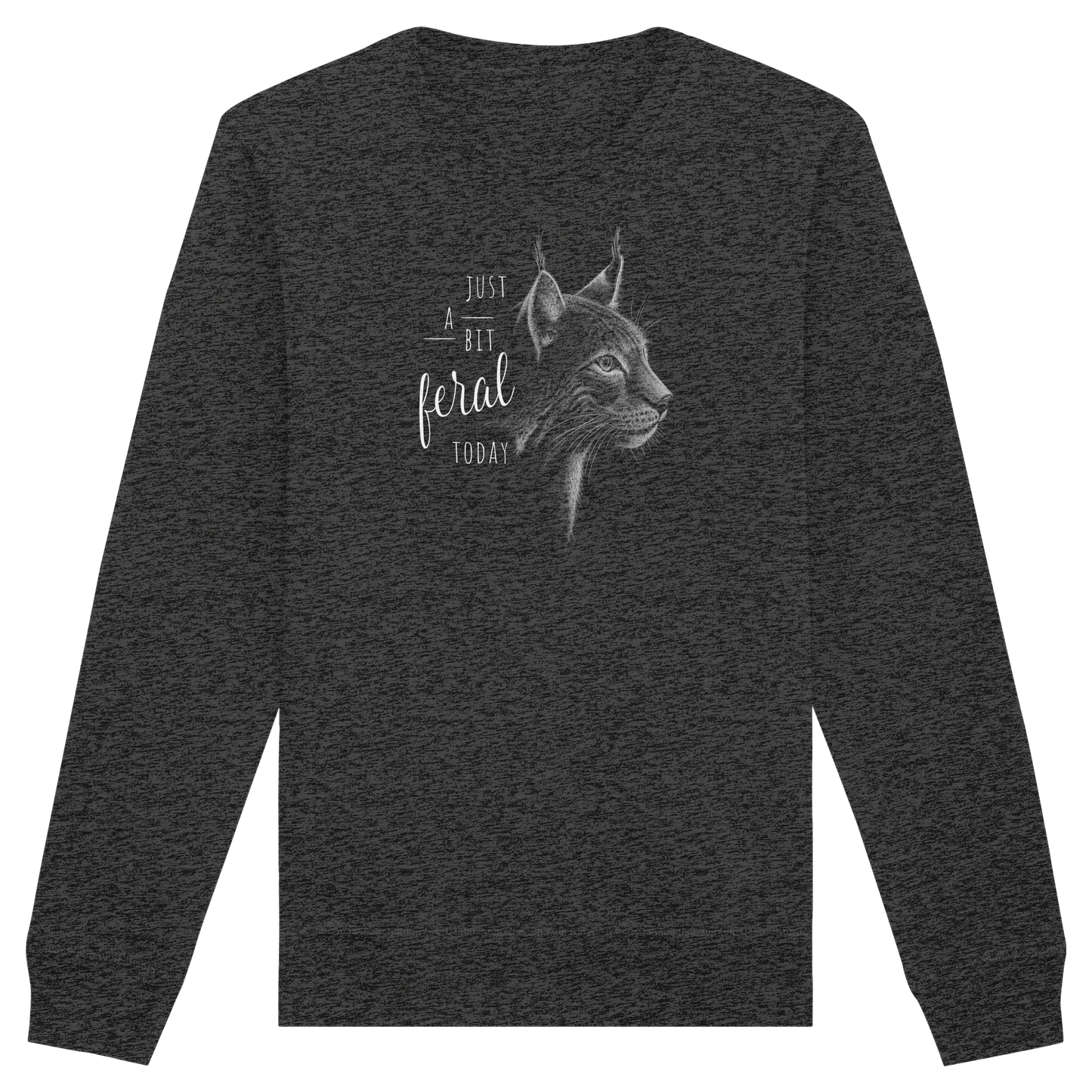 Just A Bit Feral Today! Wildkatze - Organic Basic Unisex Sweatshirt