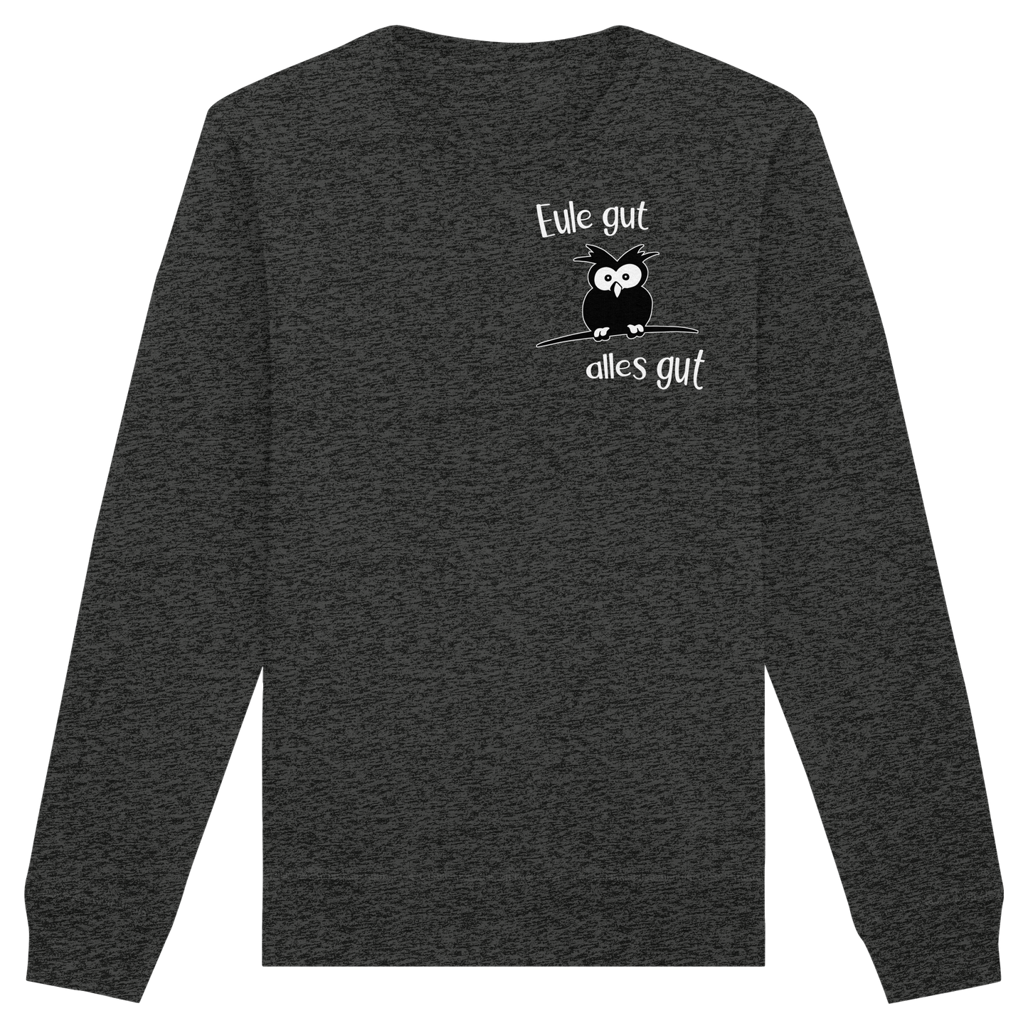 Eule gut, alles gut - Organic Basic Unisex Sweatshirt