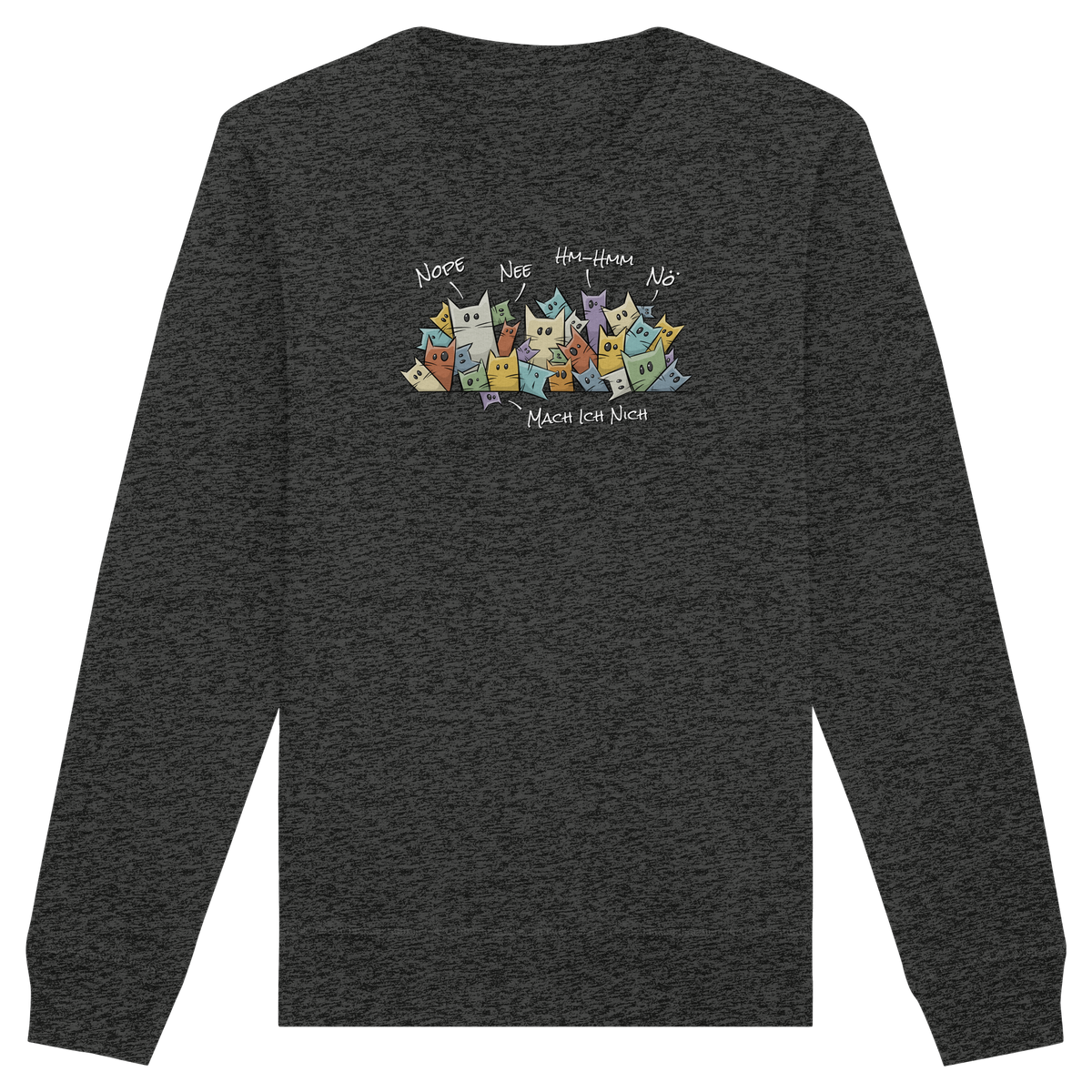 Nope, Nee, Nö Katzen - Organic Basic Unisex Sweatshirt
