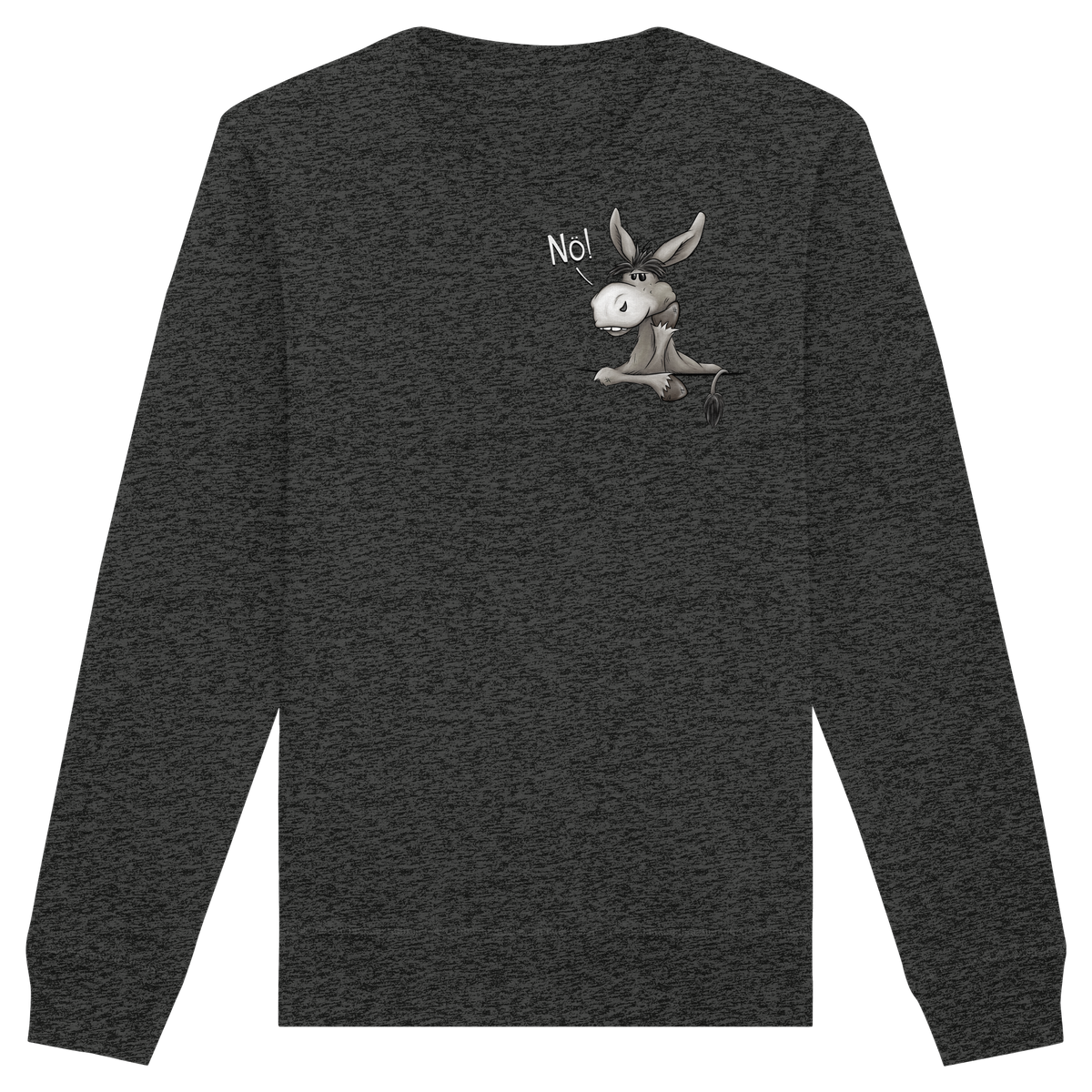 Nö! Störrischer Esel - Organic Basic Unisex Sweatshirt