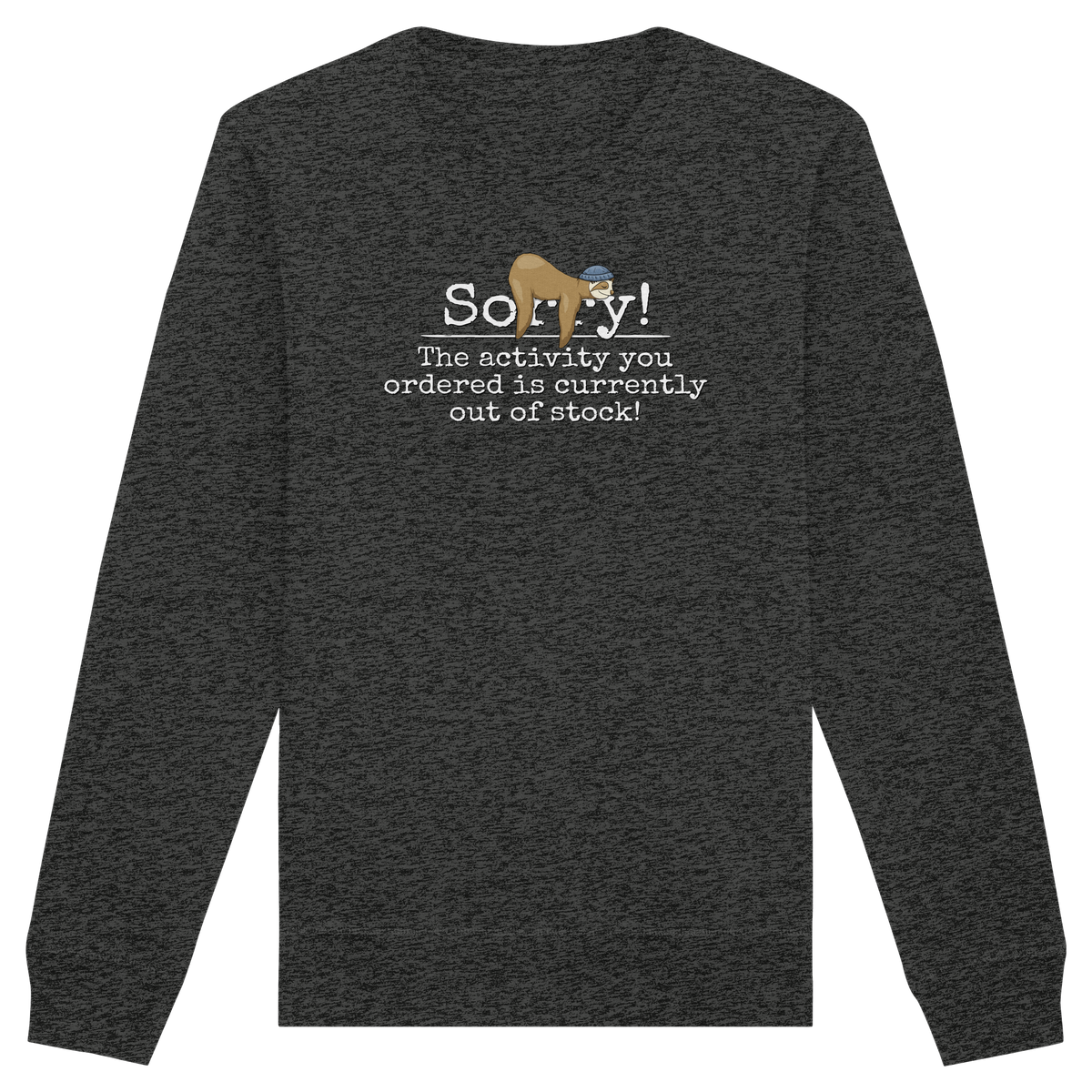No-Activity Faultier - Organic Basic Unisex Sweatshirt