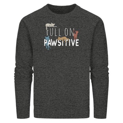 Full On Pawsitive! Gechillte Katzen - Organic Basic Unisex Sweatshirt
