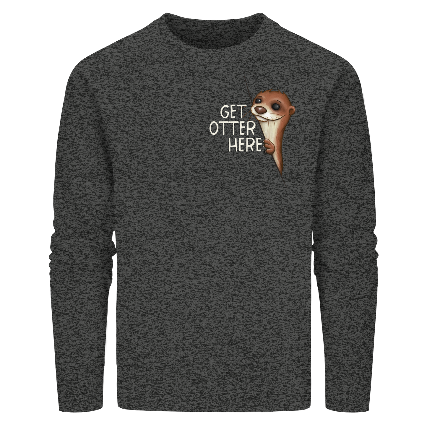 Get Otter Here | Lustiger Otter Kalauer - Organic Basic Unisex Sweatshirt