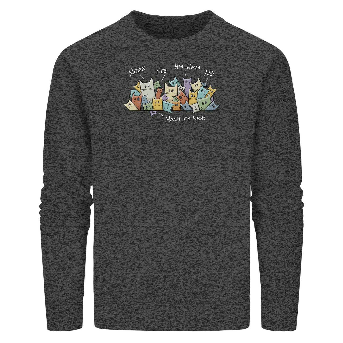 Nope, Nee, Nö Katzen - Organic Basic Unisex Sweatshirt
