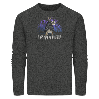 Lass mal abhängen Fledermaus - Organic Basic Unisex Sweatshirt