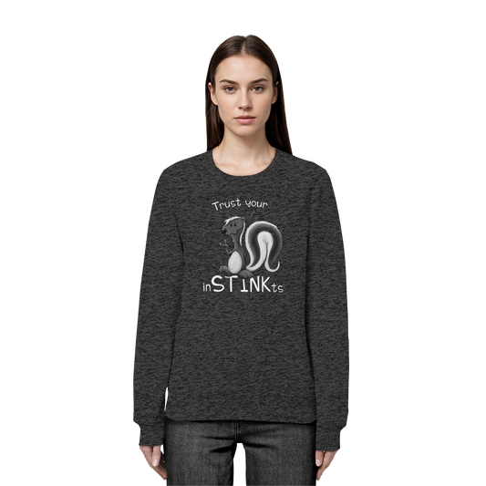 Trust Your inSTINKts Stinktier Humor - Organic Basic Unisex Sweatshirt