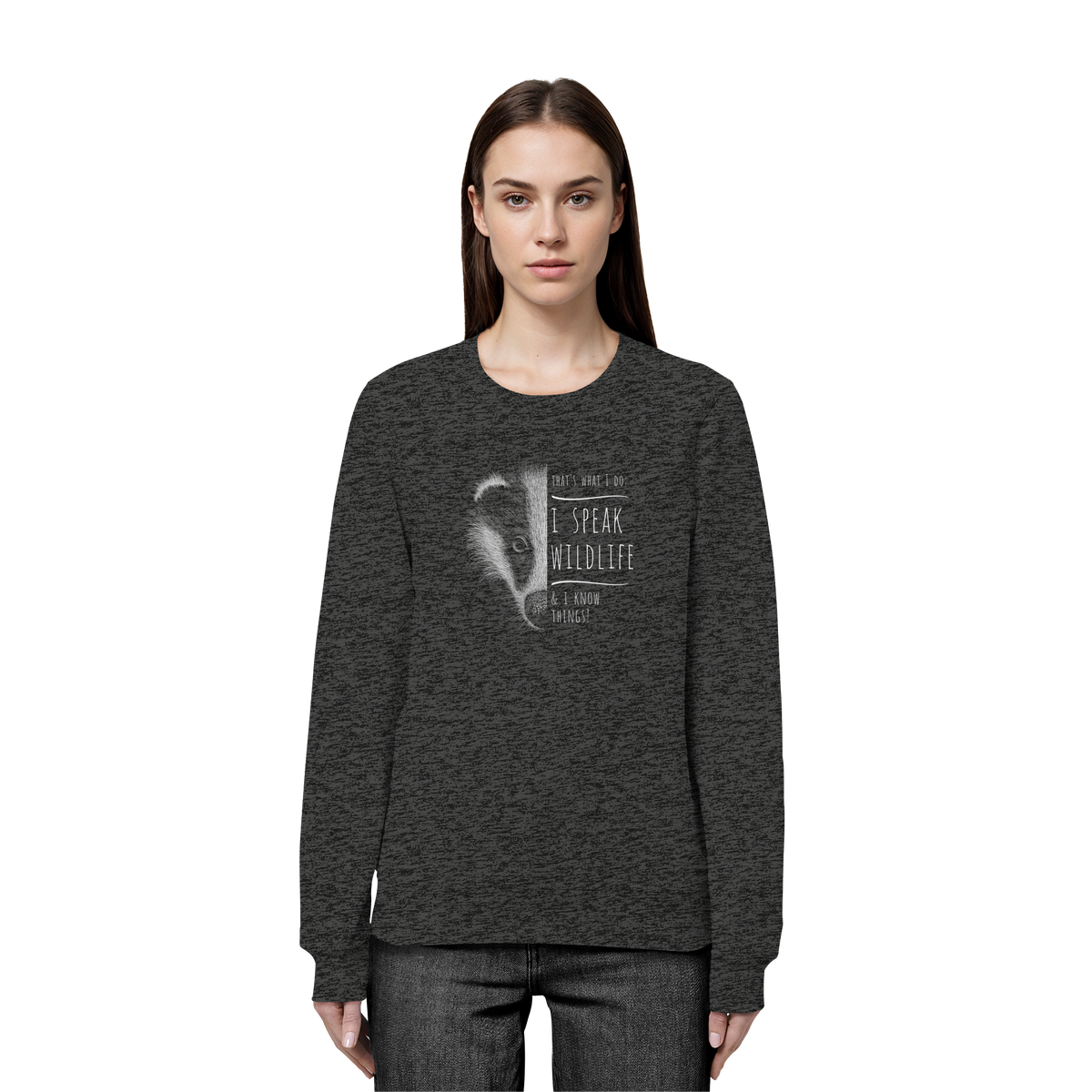 I Speak Wildlife And I Know Things! Dachs - Organic Basic Unisex Sweatshirt