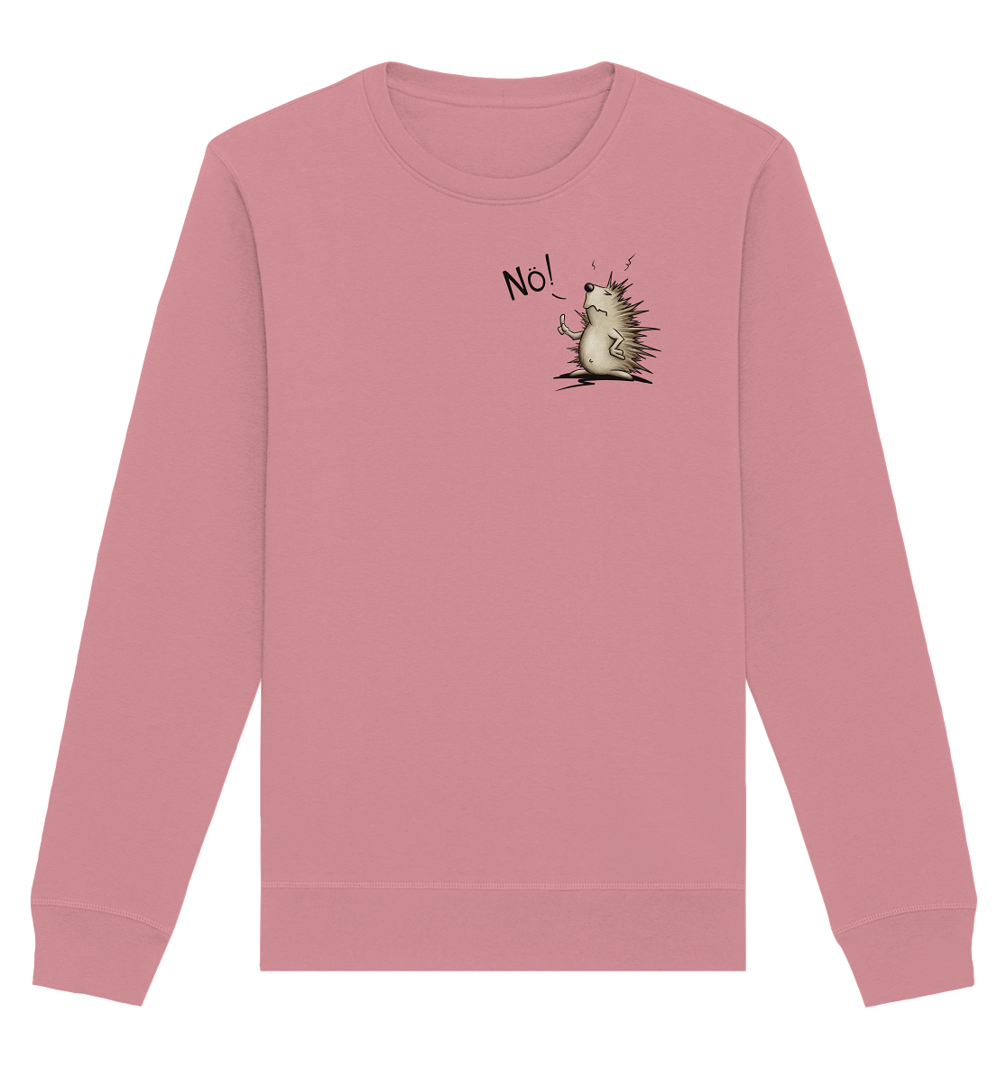 Nö! Grummeliger Igel - Organic Basic Unisex Sweatshirt