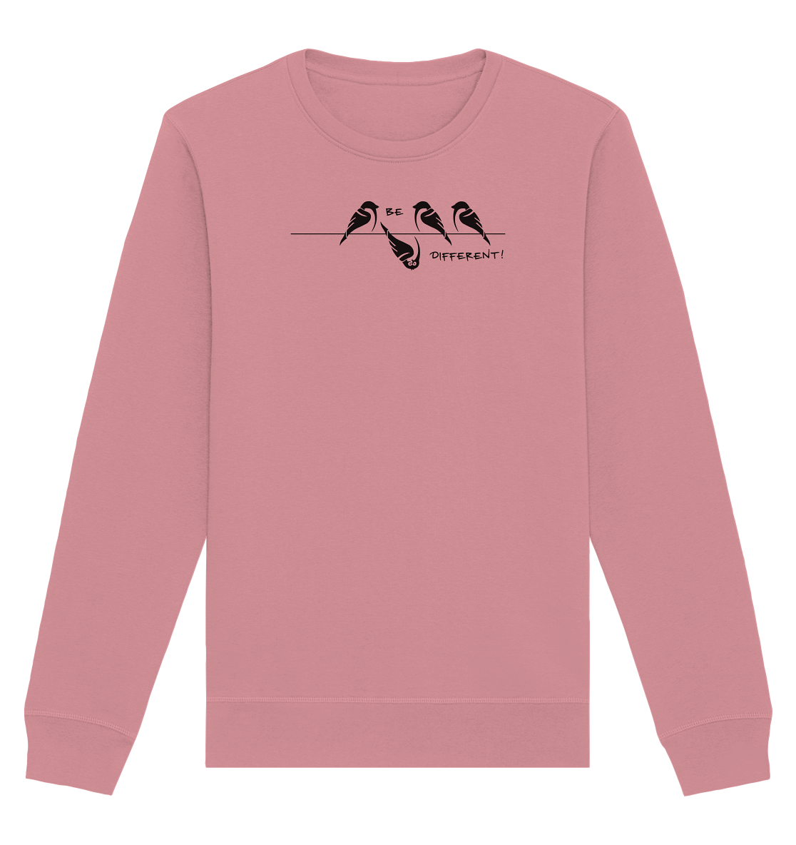 Sei anders, kleiner Spatz - Organic Basic Unisex Sweatshirt