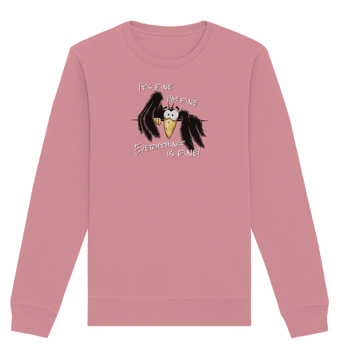 I’m Fine Rabe | Alles Gut Krähe - Organic Basic Unisex Sweatshirt