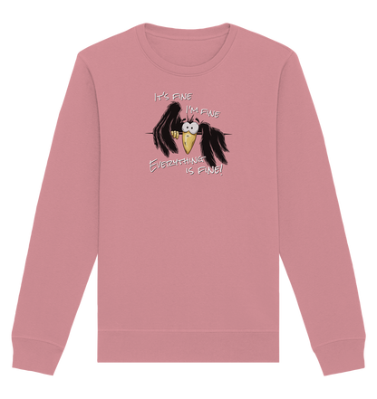 I’m Fine Rabe | Alles Gut Krähe - Organic Basic Unisex Sweatshirt