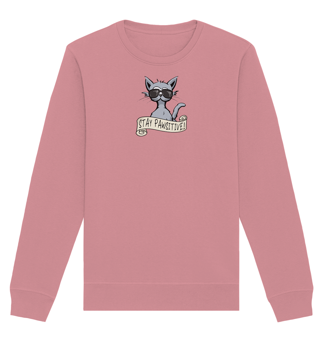 Stay Pawsitive Bleib lässig Hipster Katze - Organic Basic Unisex Sweatshirt