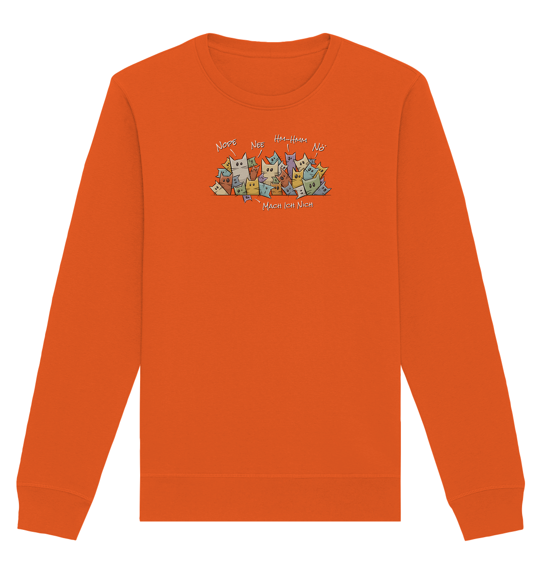 Nope, Nee, Nö Katzen - Organic Basic Unisex Sweatshirt