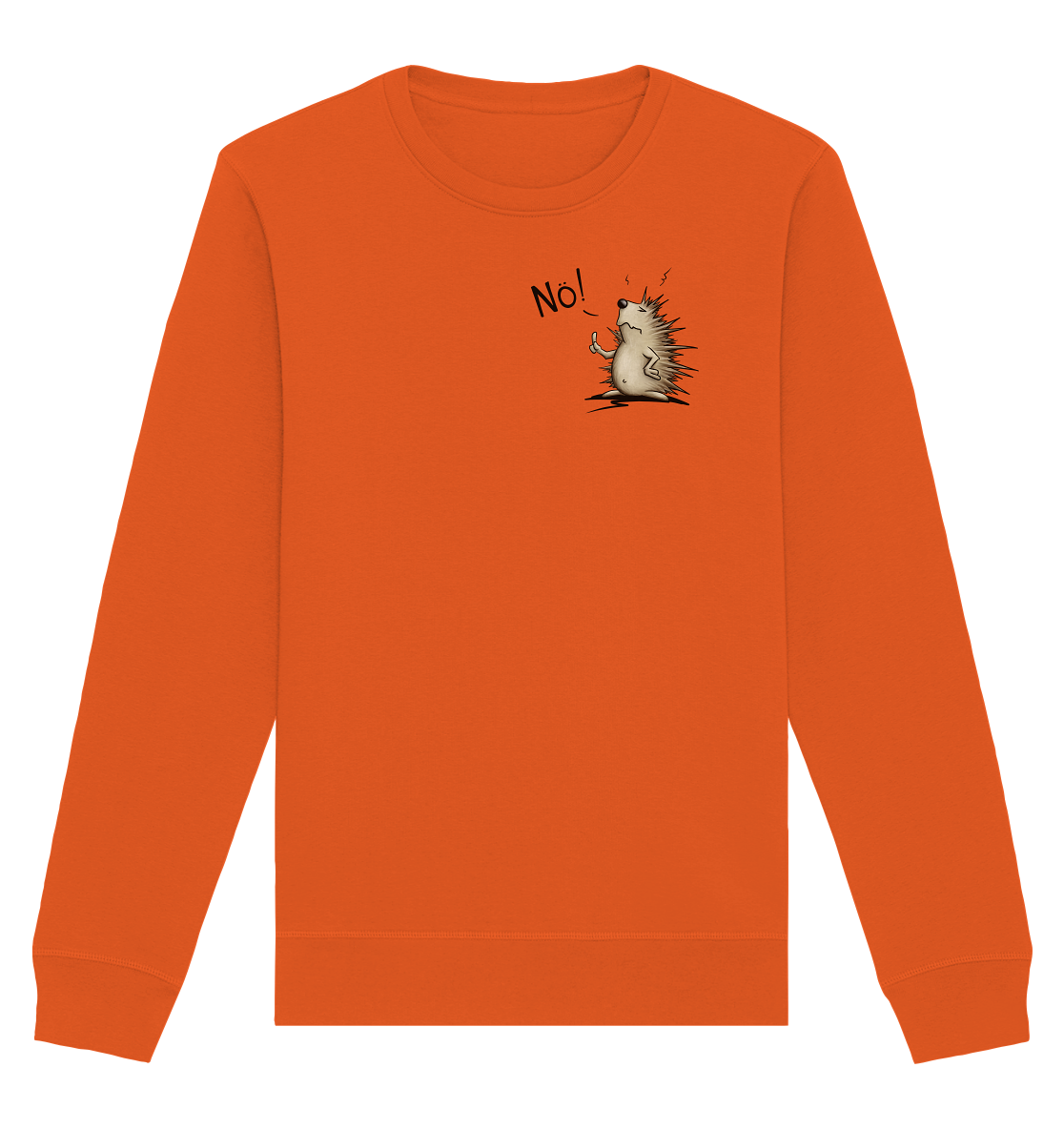 Nö! Grummeliger Igel - Organic Basic Unisex Sweatshirt