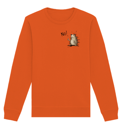 Nö! Grummeliger Igel - Organic Basic Unisex Sweatshirt
