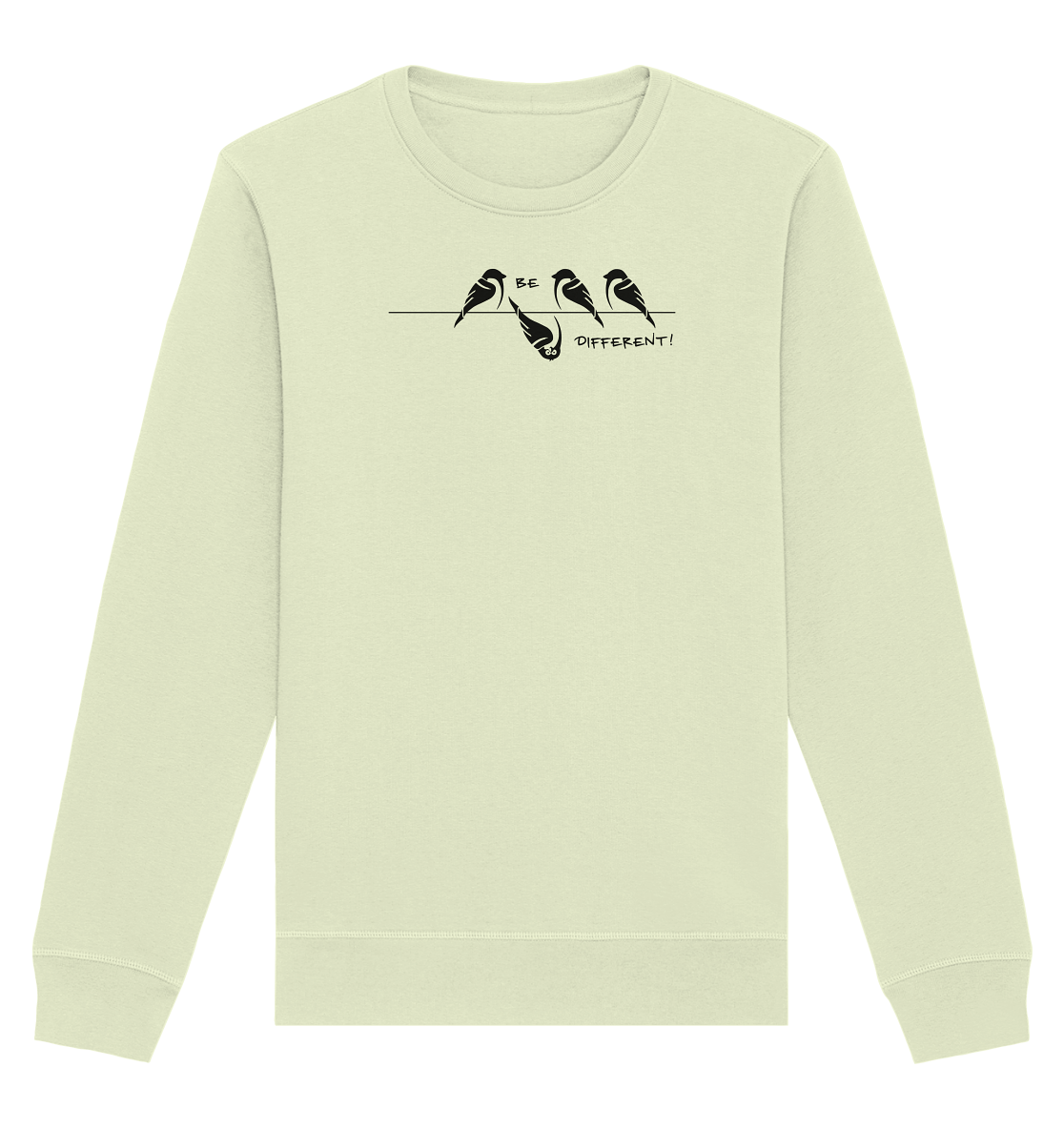 Sei anders, kleiner Spatz - Organic Basic Unisex Sweatshirt