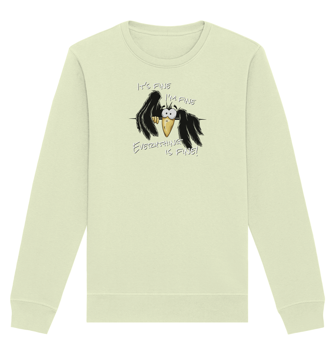 I’m Fine Rabe | Alles Gut Krähe - Organic Basic Unisex Sweatshirt
