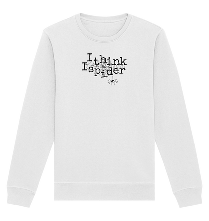 I think I spider - Spinne - Organic Basic Unisex Sweatshirt