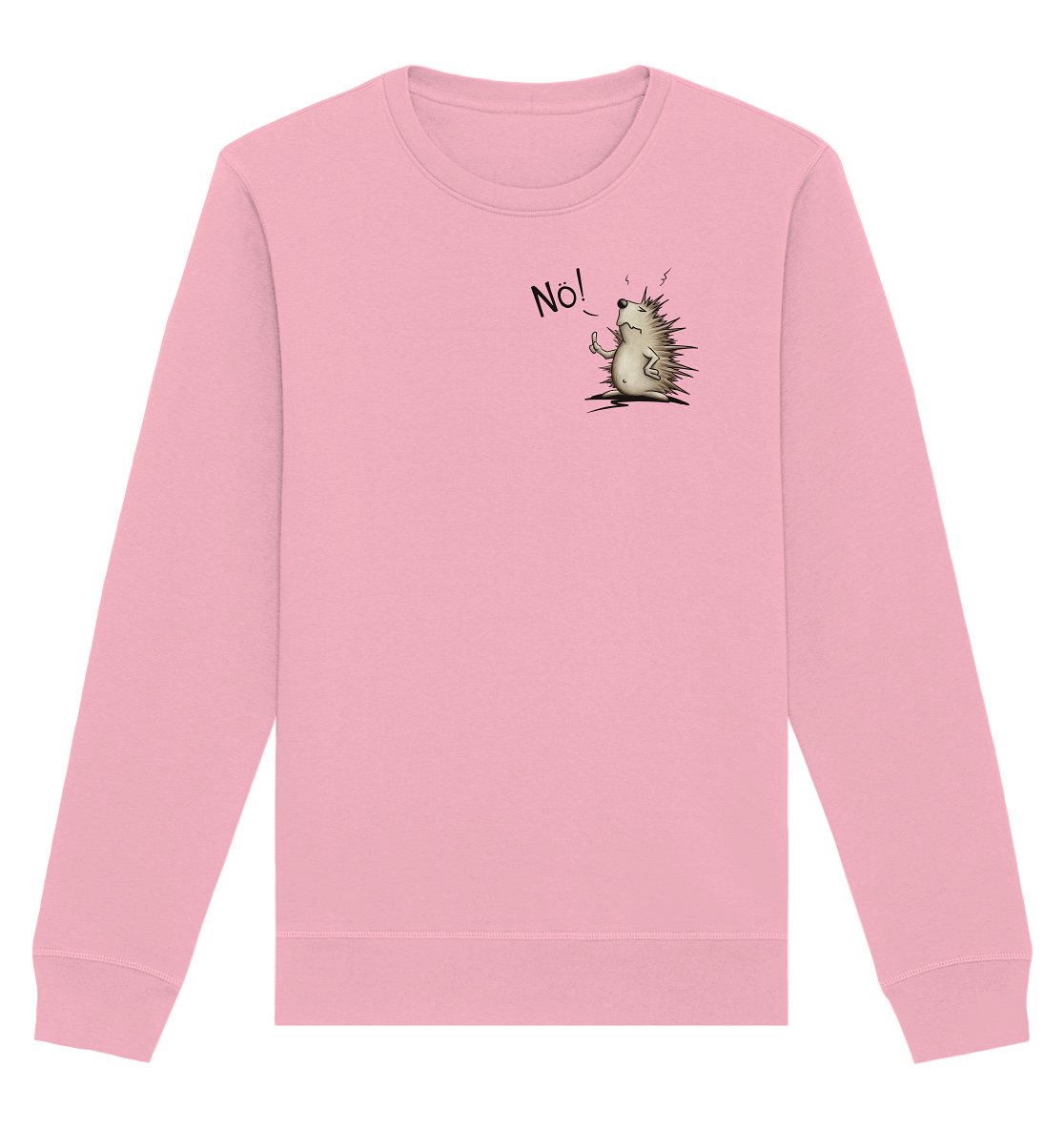 Nö! Grummeliger Igel - Organic Basic Unisex Sweatshirt