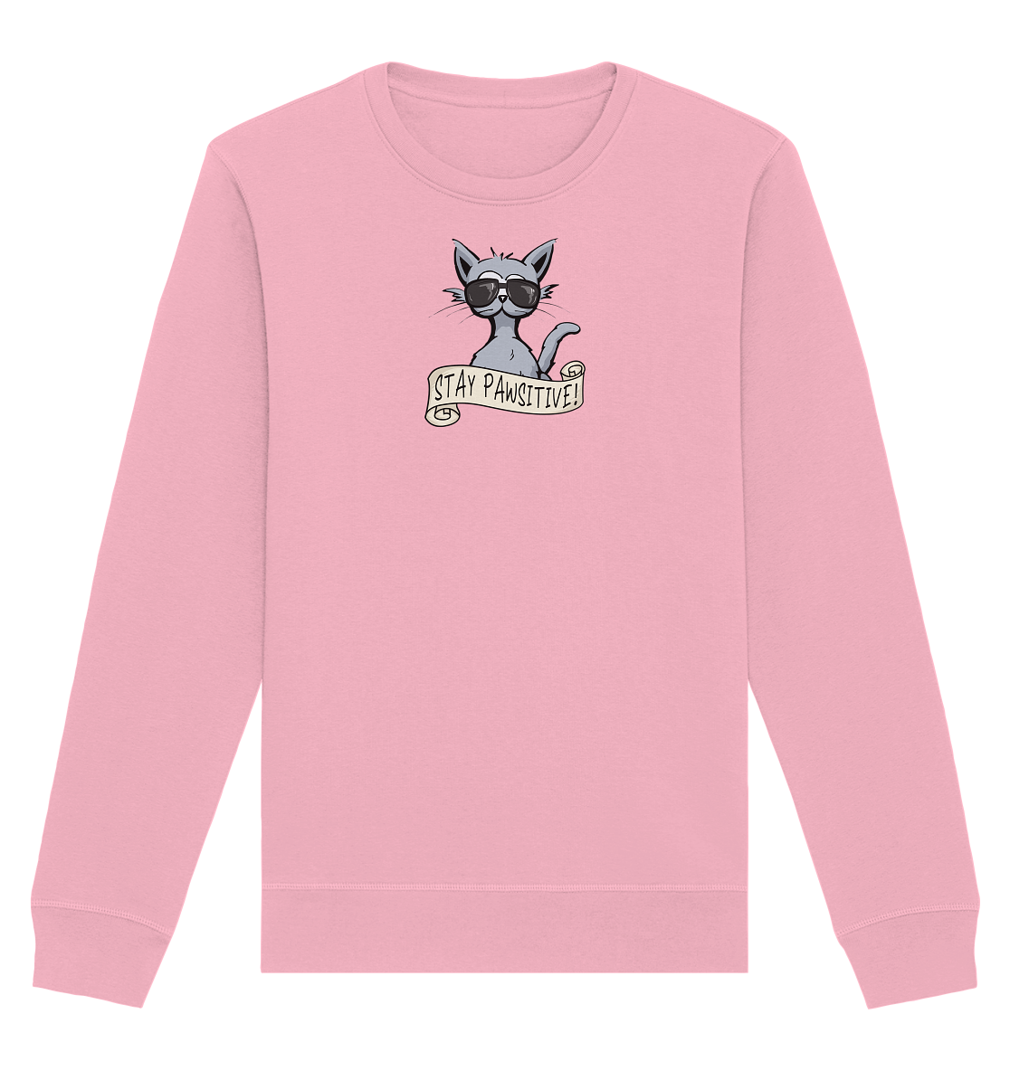 Stay Pawsitive Bleib lässig Hipster Katze - Organic Basic Unisex Sweatshirt