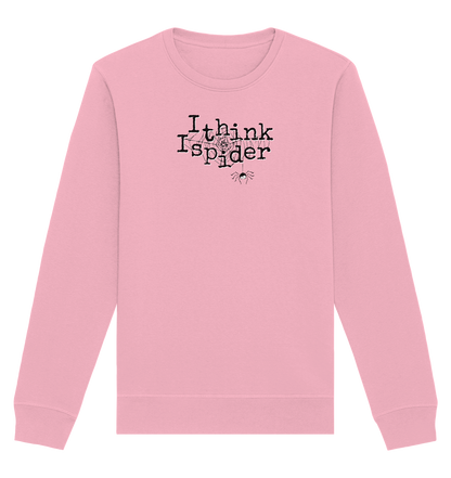 I think I spider - Spinne - Organic Basic Unisex Sweatshirt