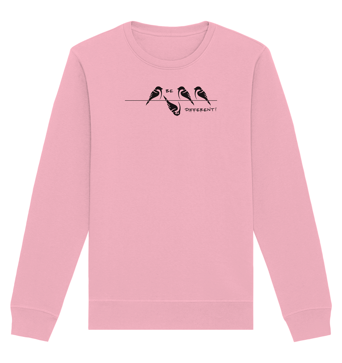 Sei anders, kleiner Spatz - Organic Basic Unisex Sweatshirt