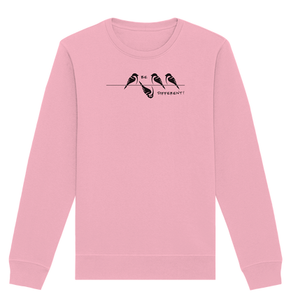 Sei anders, kleiner Spatz - Organic Basic Unisex Sweatshirt
