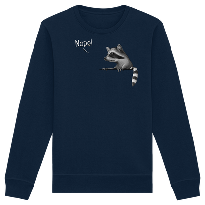 Nope! Frecher verwegener Waschbär - Organic Basic Unisex Sweatshirt