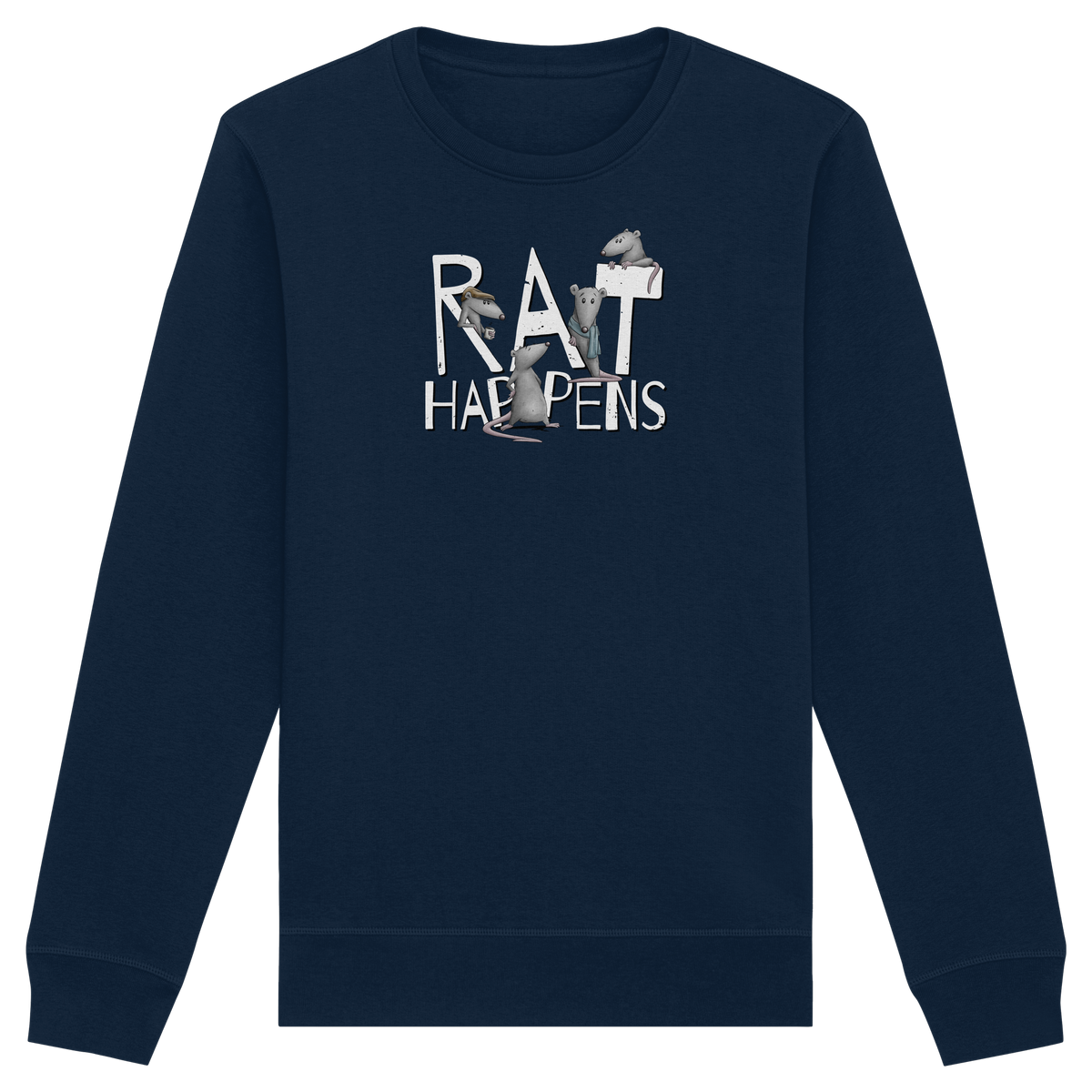 Rat Happens Ratten - Organic Basic Unisex Sweatshirt
