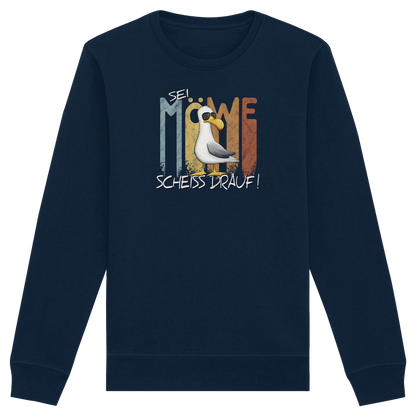 Sei Möwe Scheiß Drauf  - Organic Basic Unisex Sweatshirt