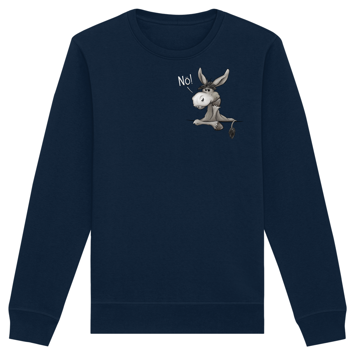 Nö! Störrischer Esel - Organic Basic Unisex Sweatshirt