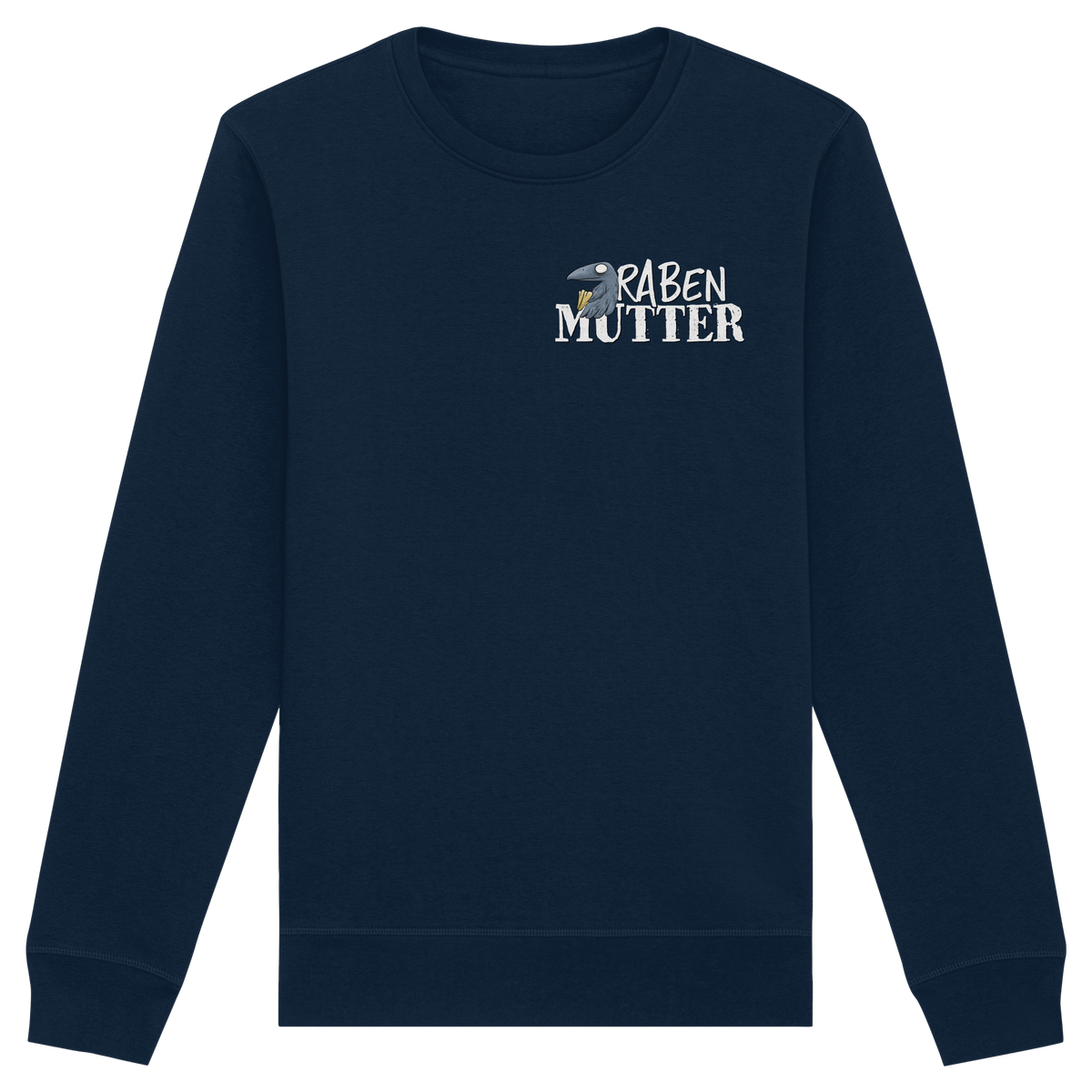 Rabenmutter Krähenmama - Organic Basic Unisex Sweatshirt