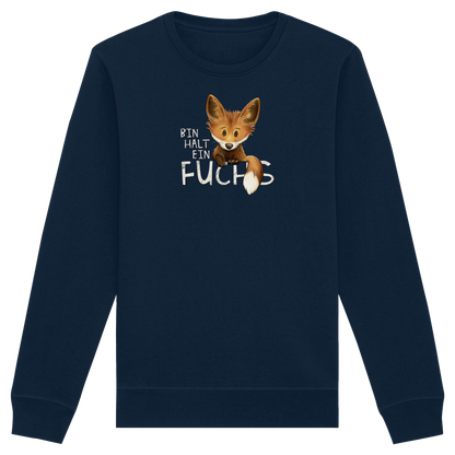 Bin halt ein Fuchs - Organic Basic Unisex Sweatshirt