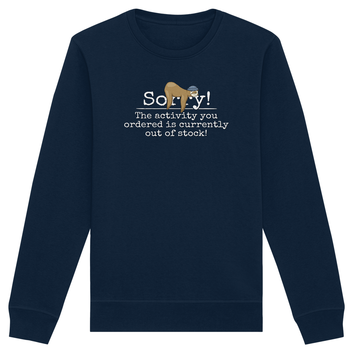No-Activity Faultier - Organic Basic Unisex Sweatshirt
